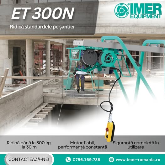 ET 300N – ridică standardele pe șantier
