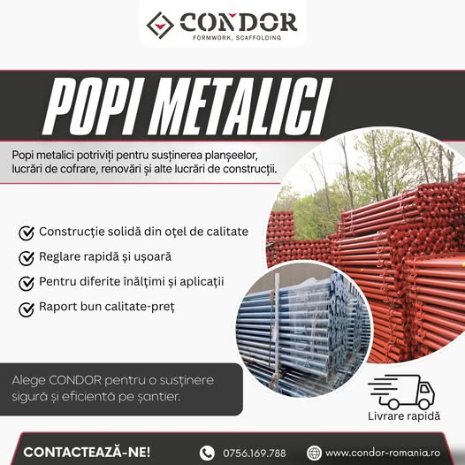 Popi metalici CONDOR – soluții sigure pentru lucrările de construc�...